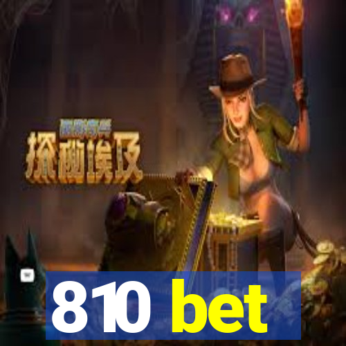 810 bet
